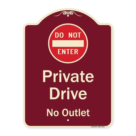 Designer Series-Private Drive No Outlet With Do Not Enter Symbol